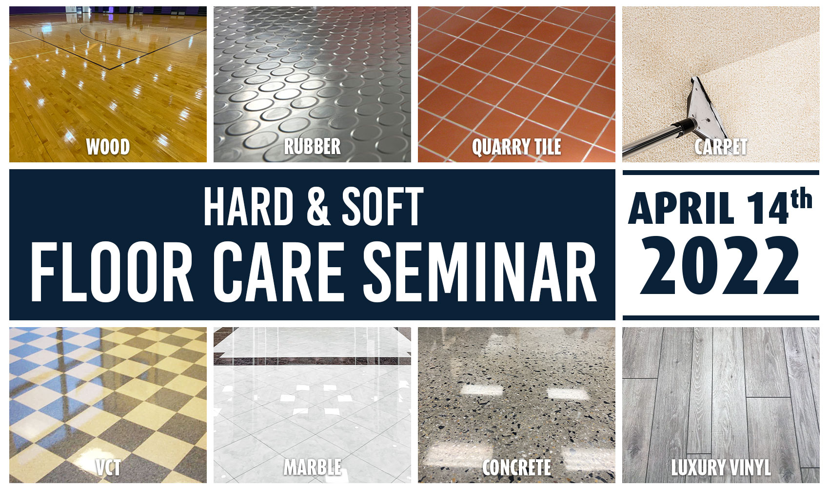 Hard Soft Floor Care Seminar April 14
